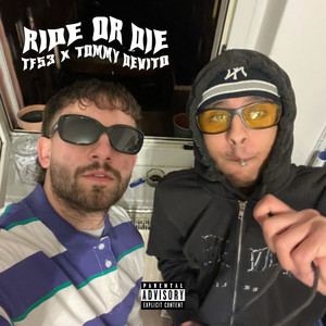 Ride or Die (Explicit)