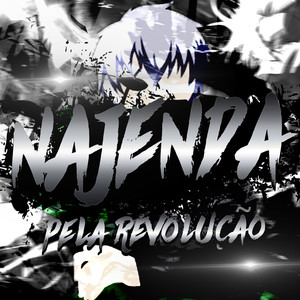 Najenda: Pela Revolução