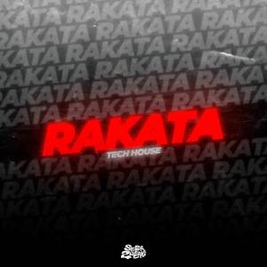 Rakata (Tech House)