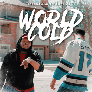 World Cold (Explicit)