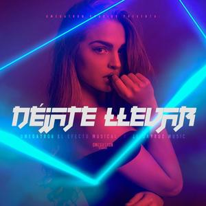 Déjate Llevar(feat. El Dayruz Music)
