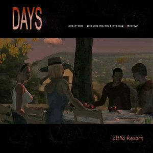 Days Are Passing By
