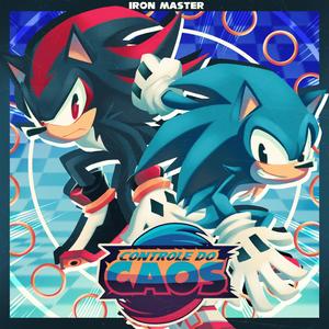 Controle do Caos | Sonic e Shadow (Sonic Adventure 2) (Explicit)