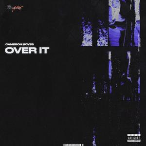 over it (Explicit)