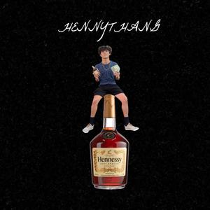 Hennythang (feat. Lil Trex) [Explicit]