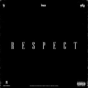 Respect (Explicit)