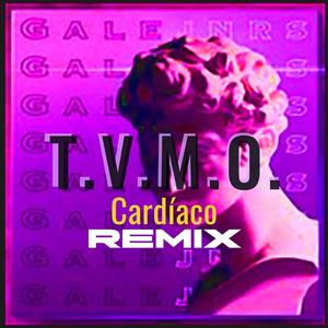 Gale - Cardíaco (T.V.M.O Remix|Explicit)