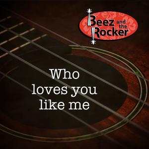 Who Loves You Like Me