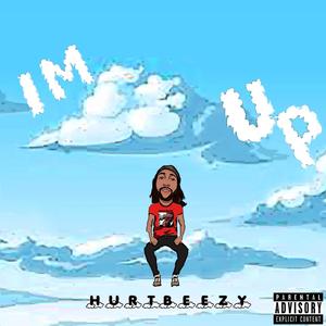 I'm Up (Explicit)