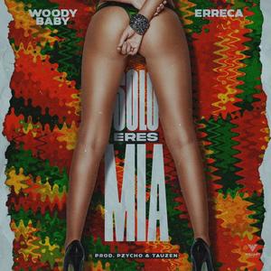 Solo Eres Mia (feat. Erreca)