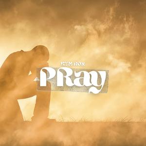 Pray