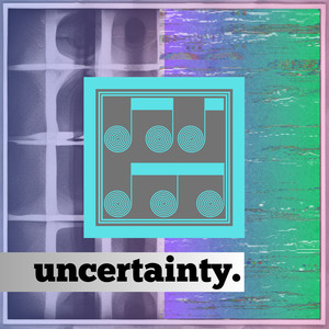 Uncertainty