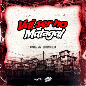 Vai Ser No Matagal (Explicit)