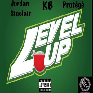 Level Up (feat. Protege, Jordan Sinclair) - Single