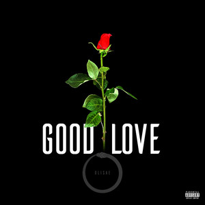 Good Love (Explicit)