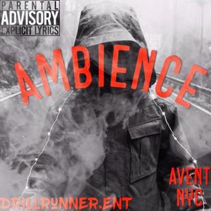 Ambience (Explicit)