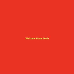 Welcome Home Sonia