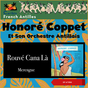 Rouvé Cana Là (French Antilles)