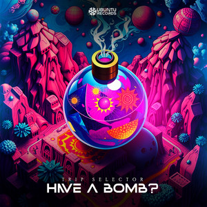 Have a Bomb?