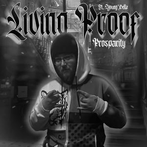 Living Proof (feat. Young Dellz) [Explicit]