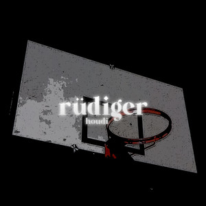 RÜDIGER (Explicit)