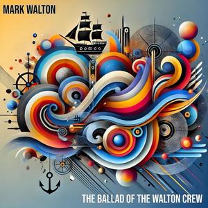 The Ballad of the Walton Crew