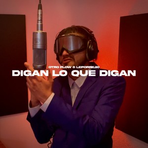 DIGAN LO QUE DIGAN