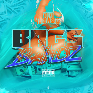 Bags and Bandz (Explicit)