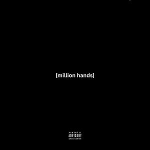 million hands (Explicit)