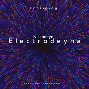 Electrodeyna (feat. LeiBoss) (feat. Leibossinthemix)