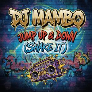 Jump Up & Down (Shake It)