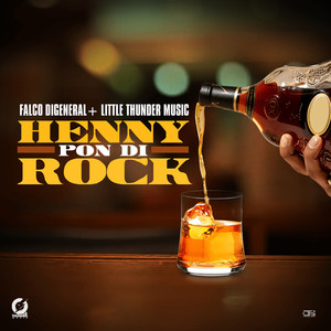 Henny Pon Di Rock