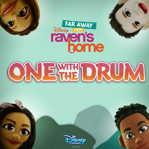 One with the Drum (From "Far Away from Raven's Home")