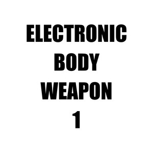 Electronic Body Weapon 1