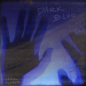 Dark Blue (Explicit)