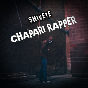 Chapari Rapper (Explicit)