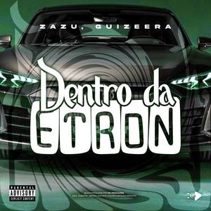 DENTRO DA ETRON (Explicit)