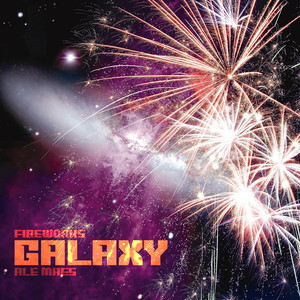 Fireworks Galaxy (Explicit)