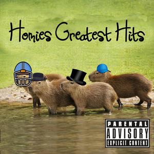 Homies Greatest Hits (Explicit)