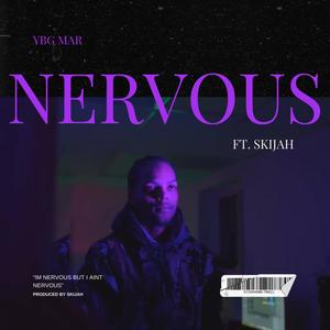 Nervous (feat. Skijah) (Explicit)