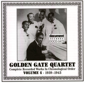 Golden Gate Quartet Vol.4 1939-1943