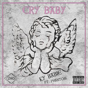 CryBaby (feat. Phantom) (Explicit)