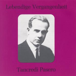 Lebendige Vergangenheit - Tancredi Pasero - Tu non sai con quei begli occhi (La Sonnambula)