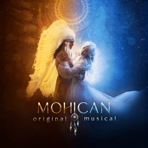 Mohican (Original Musical)