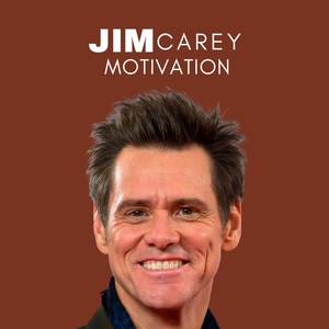 Jim Carey Motivation - Best Motivational Speech 2023