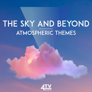 The Sky And Beyond - Atmospheric Themes