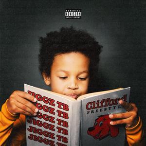 Clifford Freestyle (Explicit)