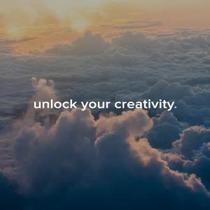 unlock your creativity.