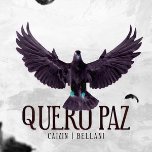 QUERO PAZ (feat. Caizin MC)