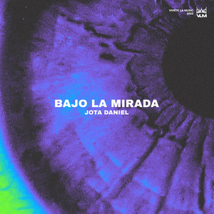 Bajo La Mirada